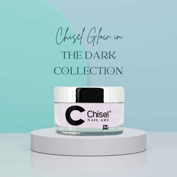 Chisel Glow in The Dark Collection