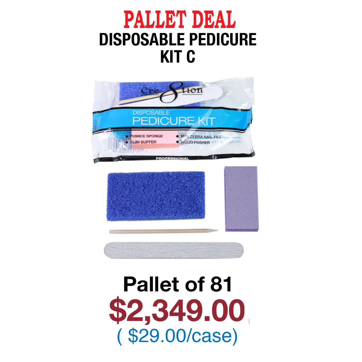 Disposable Kit C Pedicure - Pallet of 81 cases